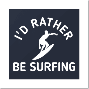 I'd rather be surfing Posters and Art